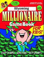 Wyoming Millionaire GameBook for Kids!