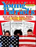 The Young Patriot's Book of Puzzles, Games, Riddles, Stories, Poems, and Activit