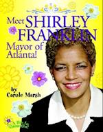 Meet Shirley Franklin, Mayor of Atlanta!