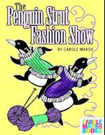 The Penguin Strut Fashion Show