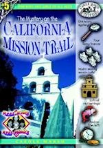 The Mystery on the California Mission Trail
