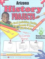 Arizona History Projects - 30 Cool Activities, Crafts, Experiments & More for KI
