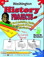 Washington History Projects - 30 Cool Activities, Crafts, Experiments & More for