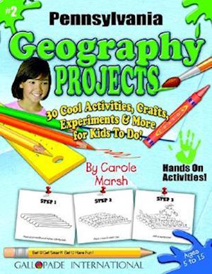 Pennsylvania Geography Projects - 30 Cool Activities, Crafts, Experiments & More