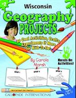 Wisconsin Geography Projects - 30 Cool Activities, Crafts, Experiments & More Fo