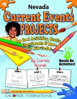 Nevada Current Events Projects - 30 Cool Activities, Crafts, Experiments & More