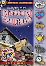 The Mystery on the Underground Railroad