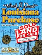 What a Deal! the Louisiana Purchase