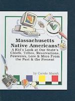 Massachusetts Native Americans!