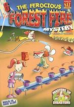 The Ferocious Forest Fire Mystery