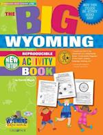 Wyoming Big Reproducible Activity Book-New Version