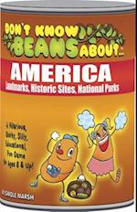 Don't Know Beans about America - Landmarks, Historic Sites, National Parks