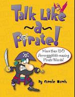 Talk Like a Pirate!