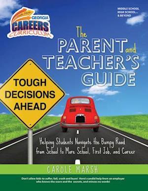 The Parent and Teacher's Guide