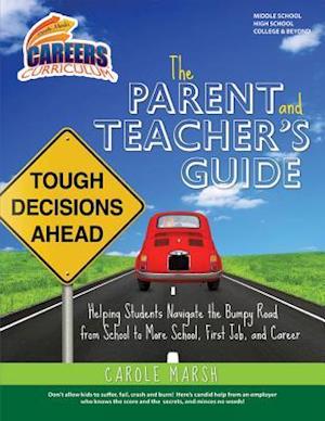 The Parent and Teacher's Guide