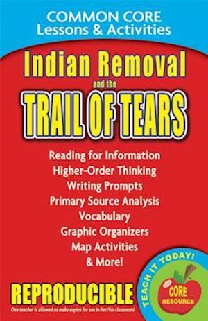 Indian Removal and the Trail of Tears Common Core Lessons & Activities