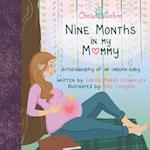 Nine Months in My Mommy