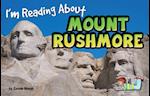 I'm Reading about Mount Rushmore