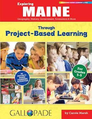 Exploring Maine Through Project-Based Learning