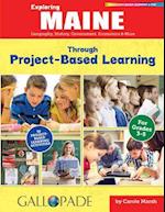 Exploring Maine Through Project-Based Learning