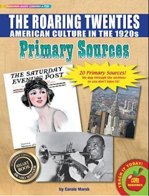 The Roaring Twenties (American Culture in the 1920s) Primary Sources Pack