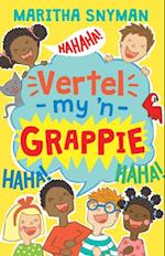 Vertel my nog ’n grappie