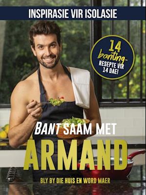 INSPIRASIE VIR ISOLASIE: Bant saam met Armand