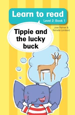 Learn to read (Level 2) 1: Tippie and the lucky buck