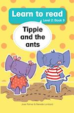 Learn to Read (L2 Big Book 9): Tippie and the ants