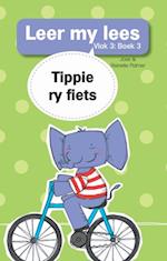 Leer my lees (Vlak 3) 3: Tippie ry fiets