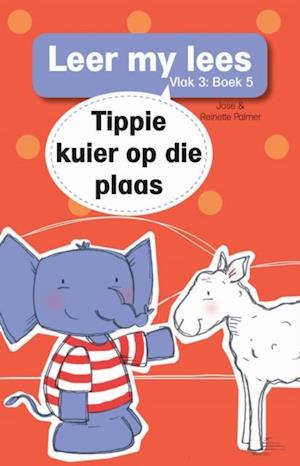 Leer my lees (Vlak 3) 5: Tippie kuier op die plaas