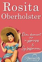 Romanza Nostalgie: Rosita Oberholster