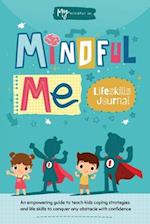 Mindful Me Lifeskills Journal 