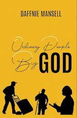 Ordinary People Big God 