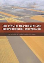 Soil Physical Measurement and Interpretation for Land Evaluation