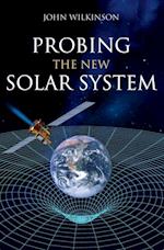 Probing the New Solar System