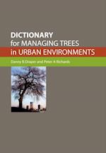 Dictionary for Managing Trees in Urban Environments