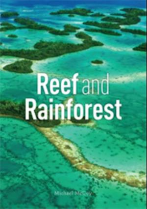 Reef and Rainforest