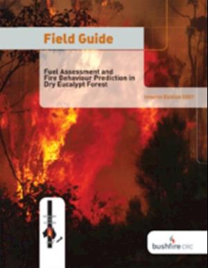 Field Guide: Fire in Dry Eucalypt Forest