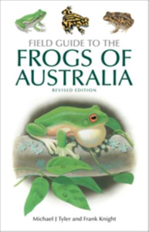 Field Guide to the Frogs of Australia
