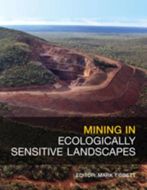 Mining in Ecologically Sensitive Landscapes