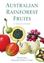 Cooper, W:  Australian Rainforest Fruits