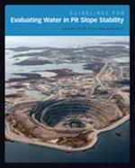 Guidelines for Evaluating Water in Pit Slope Stability