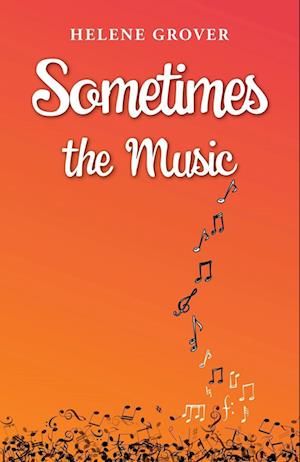 Sometimes the Music