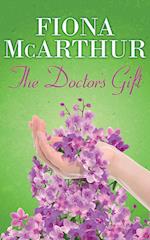 The Doctor's Gift: Book 1 