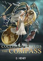 Colliding World: The Compass 