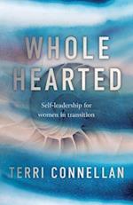 Wholehearted: Self-leadership for women in transition 
