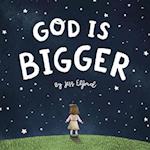 God is Bigger 