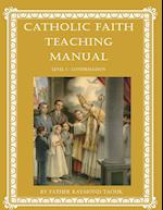 Catholic Faith Teaching Manual - Level 5