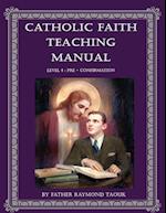 Catholic Faith Teaching Manual - Level 4 